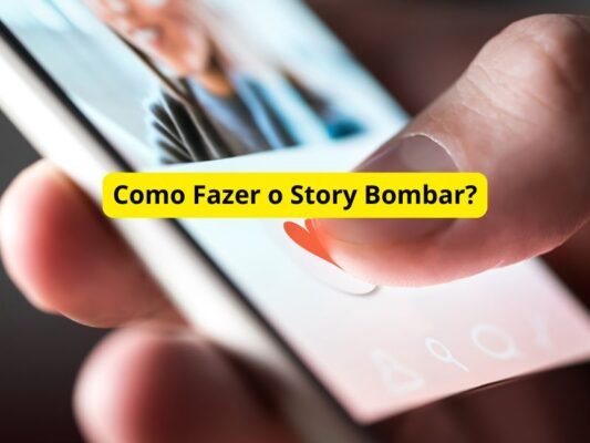 Como Fazer o Story Bombar?