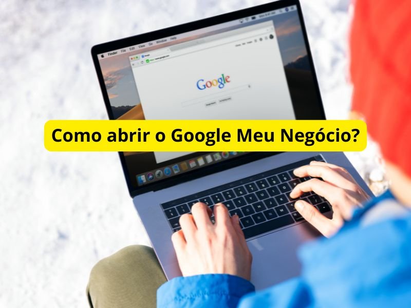 Como abrir o Google Meu Negócio?