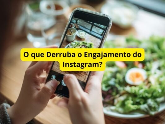 O que Derruba o Engajamento do Instagram?